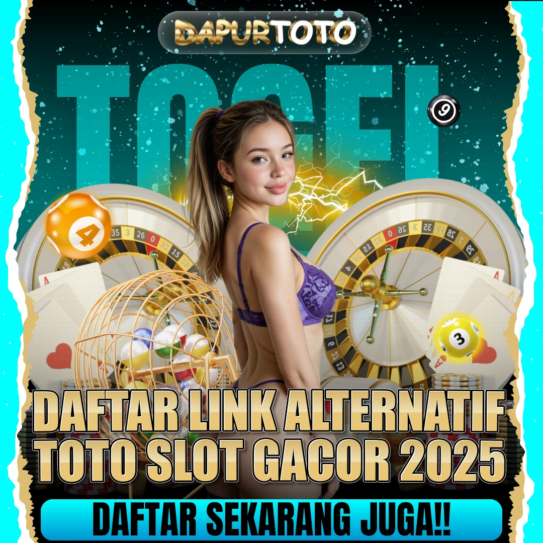 DAPURTOTO # Daftar Link Alternatif Baru Toto Slot Gacor 2025